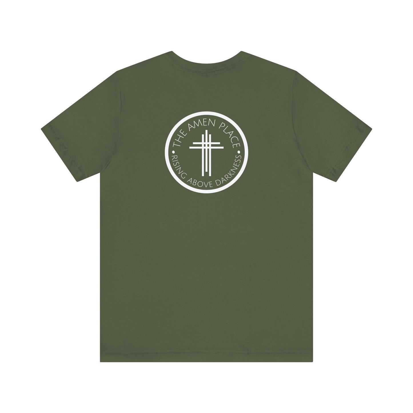 Rising Above Darkness The Amen Place | Christian Shirt