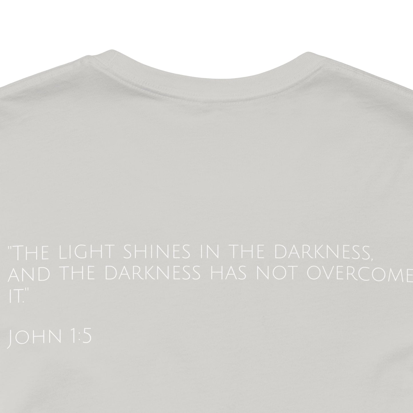 John 1:5 (Rising Above Darkness) Bible Verse | Christian Shirt