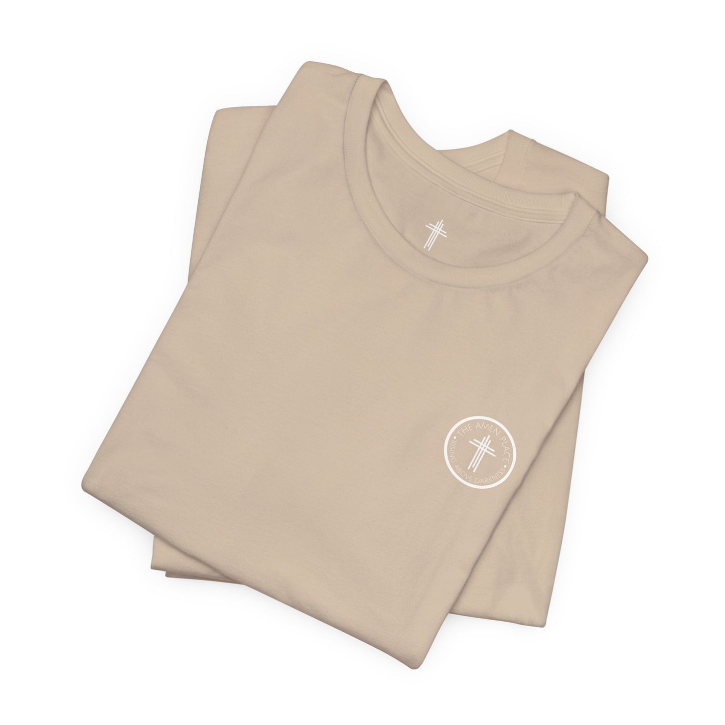 Rising Above Darkness The Amen Place | Christian Shirt
