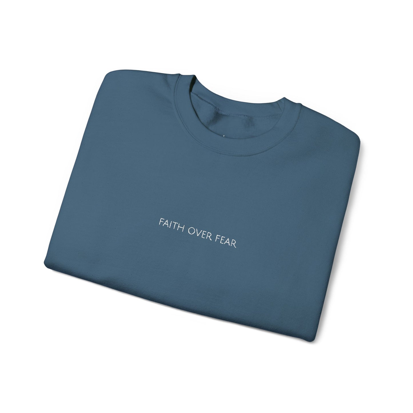 Faith Over Fear Embroidered Crewneck | Minimal Christian Sweatshirt