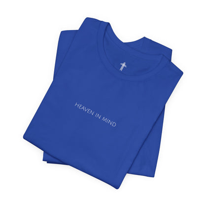 Heaven In Mind Christian T Shirt | Minimal Faith Tee