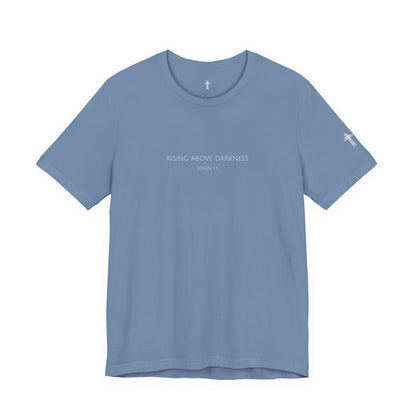 Rising Above Darkness John 1:5 Christian T Shirt | Minimal Faith Tee