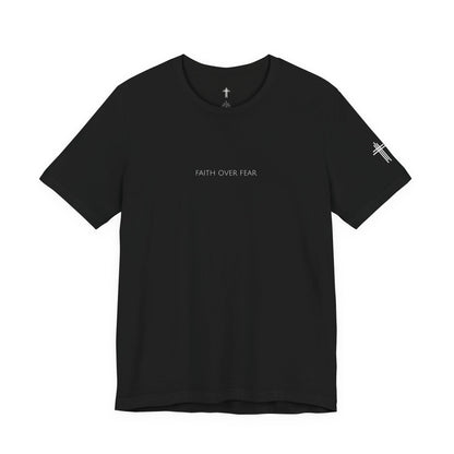 Faith Over Fear | Christian Shirt