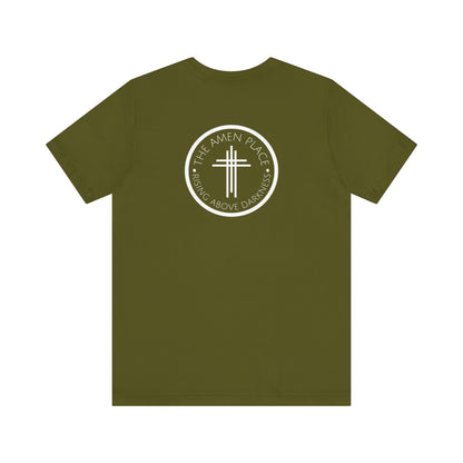 Rising Above Darkness The Amen Place | Christian Shirt