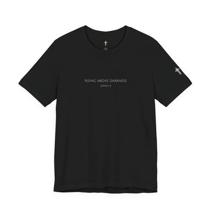 Rising Above Darkness John 1:5 Christian T Shirt | Minimal Faith Tee