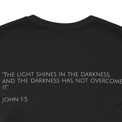 John 1:5 (Rising Above Darkness) Bible Verse | Christian Shirt