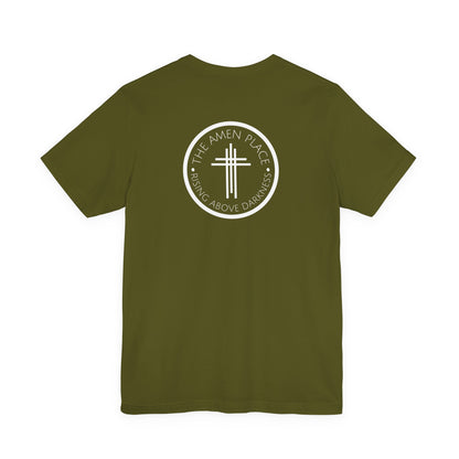 Rising Above Darkness The Amen Place | Christian Shirt