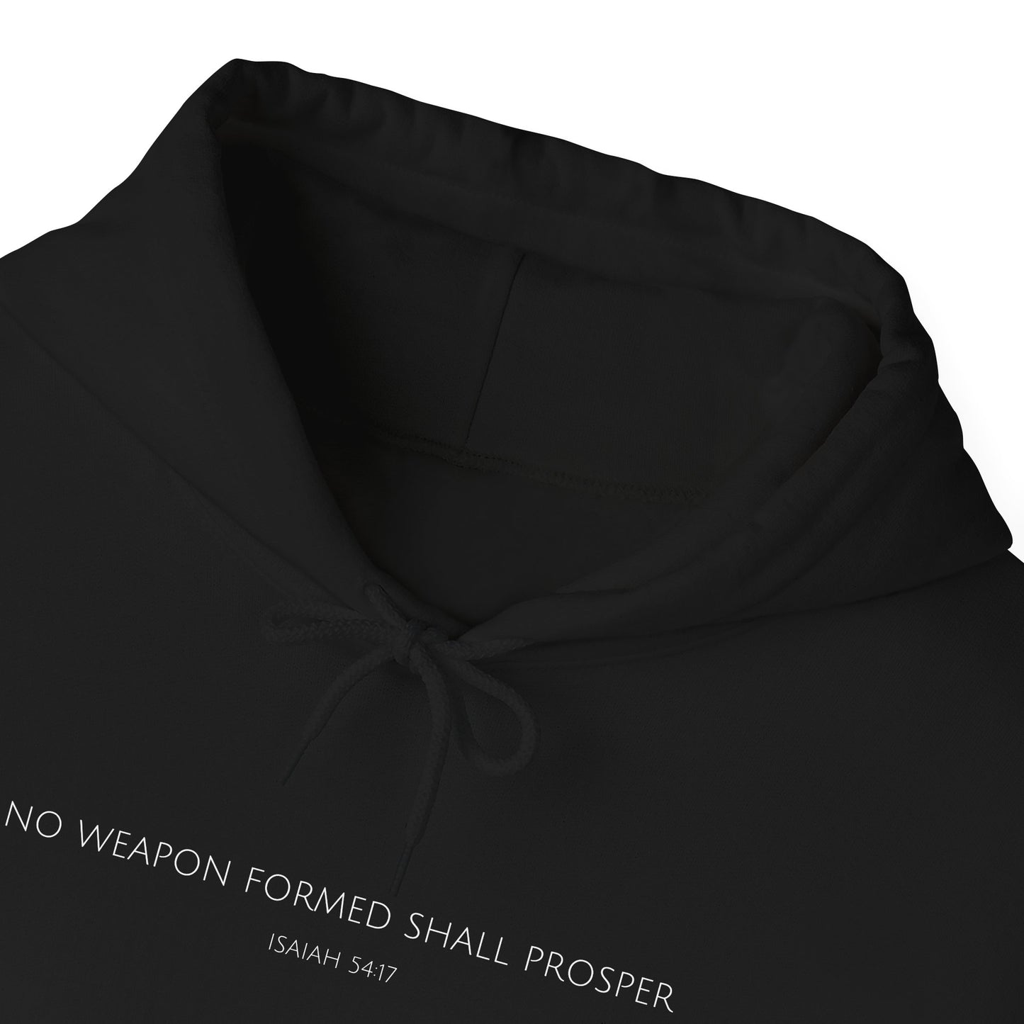 No Weapon Formed Shall Prosper Hoodie | Minimal Christian Faith-Based Apparel
